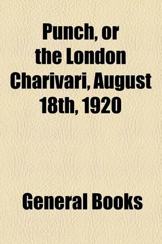 Punch, or the London Charivari, August 18th, 1920