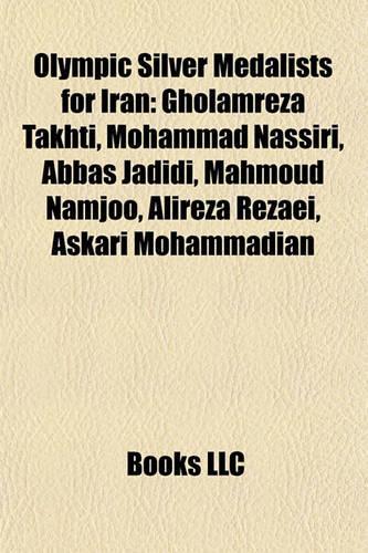 Olympic Silver Medalists for Iran