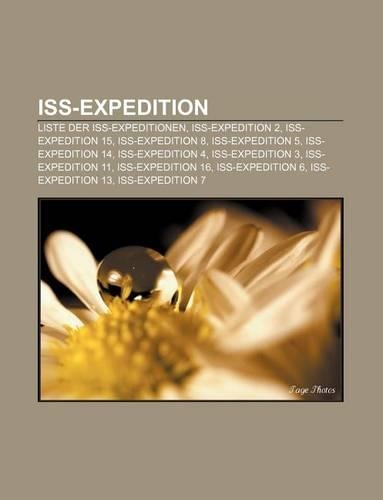 ISS-Expedition: Liste Der ISS-Expeditionen, ISS-Expedition 2, ISS-Expedition 15, ISS-Expedition 8, ISS-Expedition 5, ISS-Expedition 14(German)