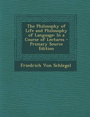 The Philosophy of Life and Philosophy of Language