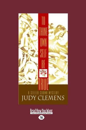 To Thine Own Self Be True