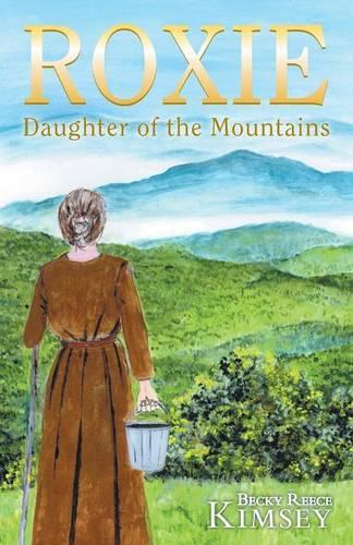 Roxie: Daughter of the Mountains