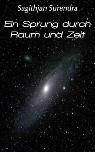 Ein Sprung durch Raum und Zeit