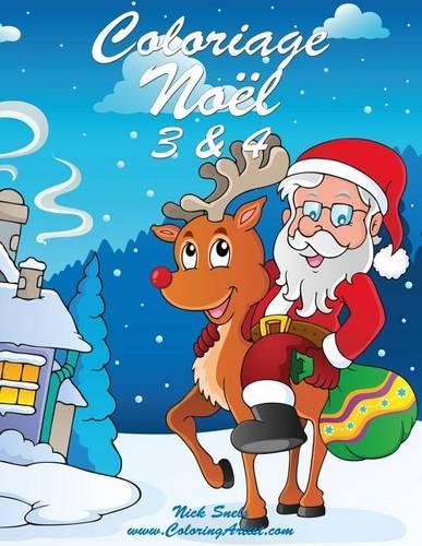 Coloriage Noël 3 & 4: (Noël)