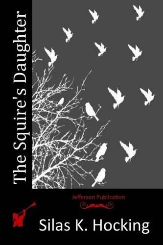 Squire's Daughter: (English)