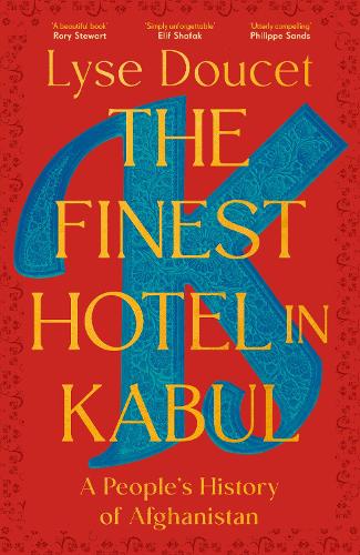 The Finest Hotel in Kabul