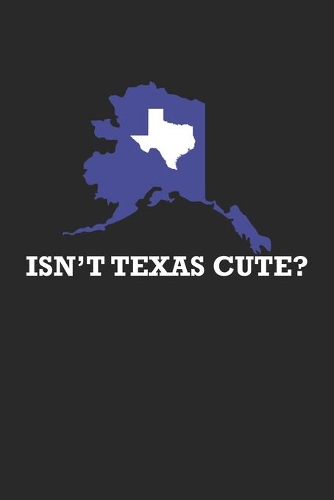 Isn't Texas Cute?