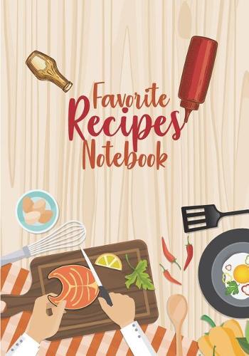 Favorite Recipes Notebook