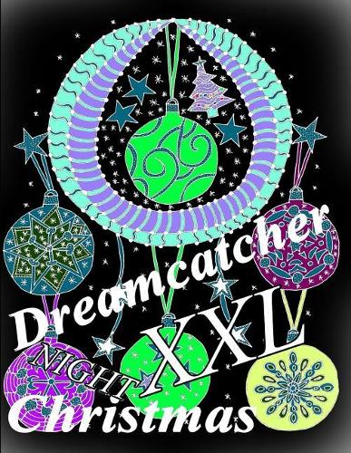Dreamcatcher Christmas NIGHT XXL: (4 Dreamcatcher Night XXL)