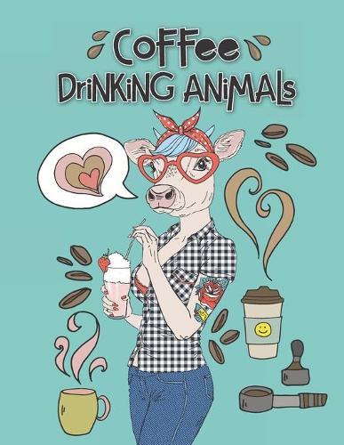 Coffee Drinking Animals