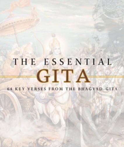 Essential Gita: 68 Key Verses from the Bhagavad Gita