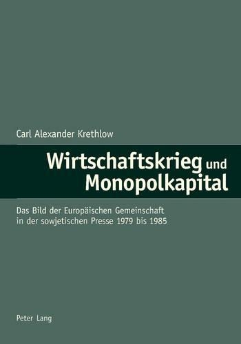 Wirtschaftskrieg Und Monopolkapital