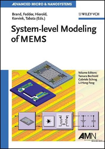 System-level Modeling of MEMS: (Advanced Micro and Nanosystems)