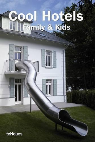 Cool Hotels Family and Kids