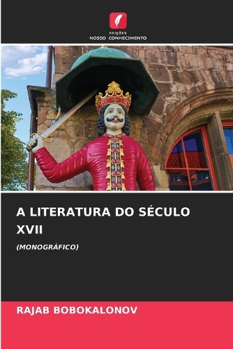 A Literatura Do Século XVII