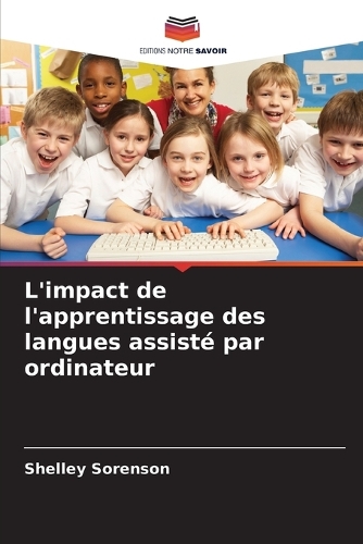 L'impact de l'apprentissage des langues assisté par ordinateur