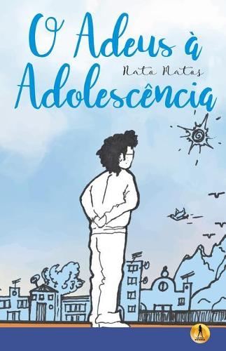 O Adeus à Adolescência