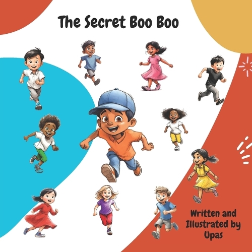 Secret Boo-Boo: A fun way to teach kids to ask for help when they need.