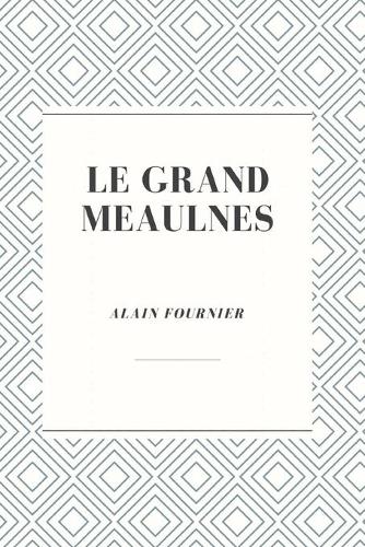 Le grand meaulnes