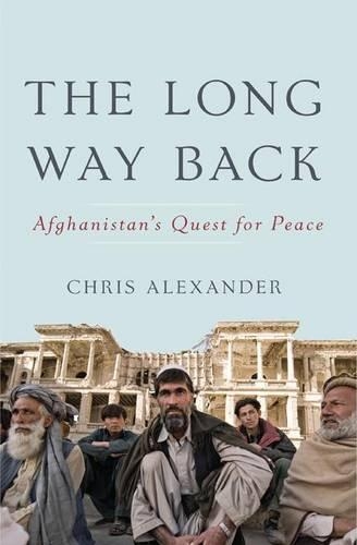 The Long Way Back: Afghanistan's Quest for Peace(Wayfarers)
