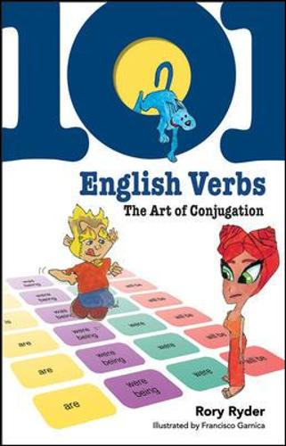 101 English Verbs: The Art of Conjugation: (101... Language Series)