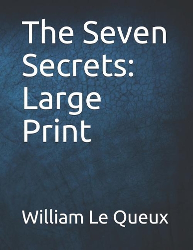 The Seven Secrets: Large Print