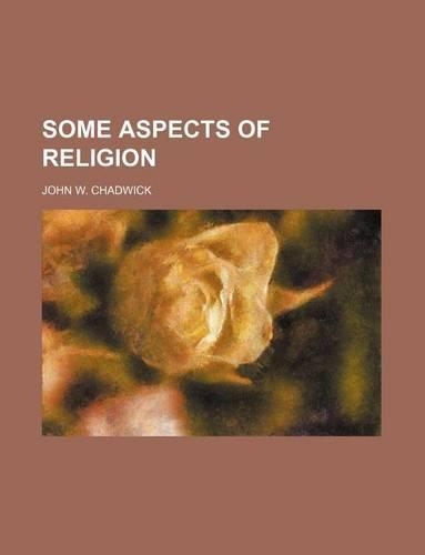 Some Aspects of Religion: (English)