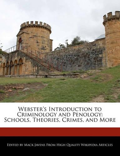 Webster's Introduction to Criminology and Penology