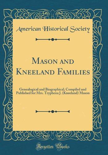 Mason and Kneeland Families