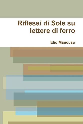 Riflessi Di Sole Su Lettere Di Ferro