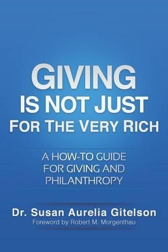 Giving Is Not Just For The Very Rich