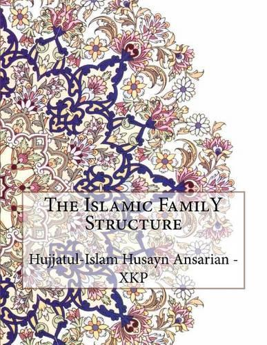 The Islamic FamilY Structure