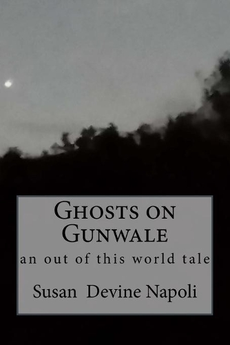 Ghosts on Gunwale