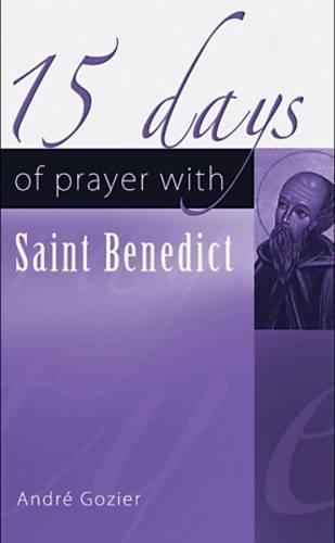 15 Days of Prayer with Saint Benedict