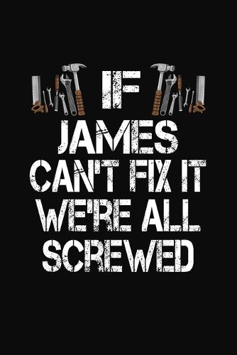 If James Can't Fix We're All Screwed