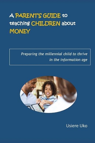 A Parent's Guide to teaching Children about Money