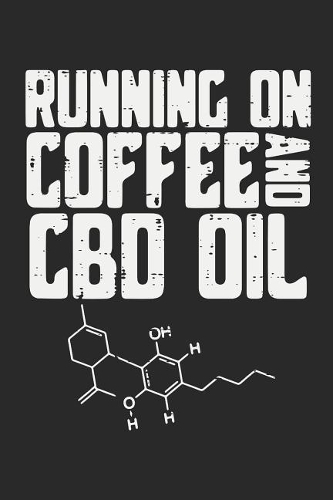 Running on Coffee and CBD Oil