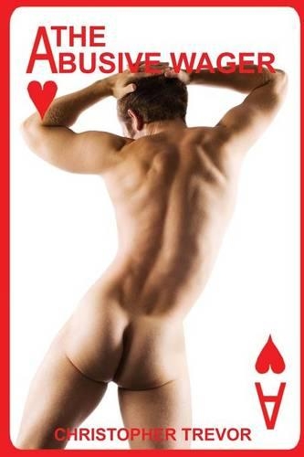 The Abusive Wager: (Boner Books)