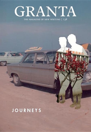 Granta 137: Journeys