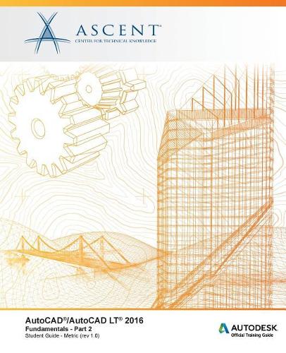 Autocad/AutoCAD LT 2016 Fundamentals - Metric