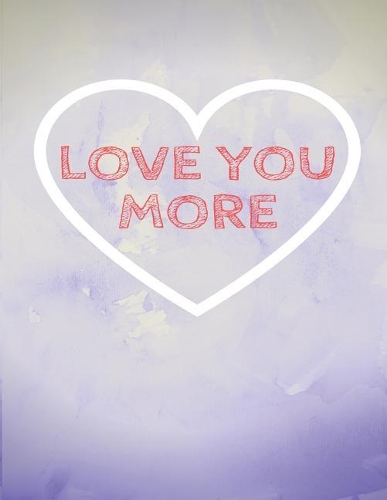 Love You More