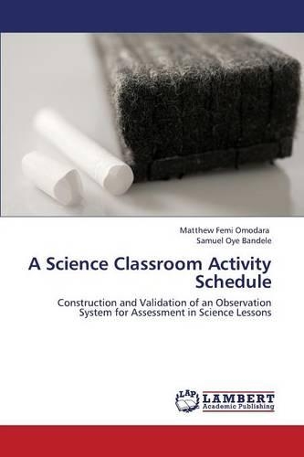 A Science Classroom Activity Schedule: (English)