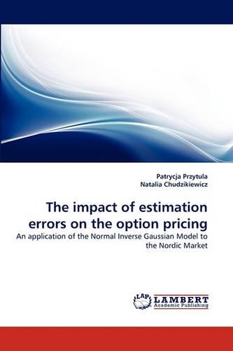 The Impact of Estimation Errors on the Option Pricing