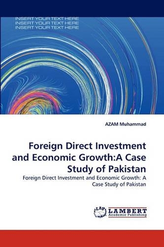 Foreign Direct Investment and Economic Growth