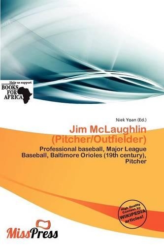 Jim McLaughlin (Pitcher/Outfielder)