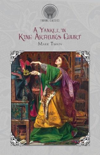 A Yankee in King Arthur's Court