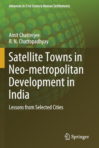 Satellite Towns in Neo-metropolitan Development in India