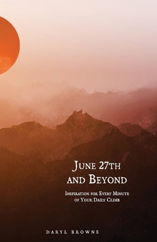 June 27th and Beyond