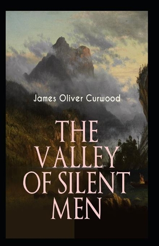 The Valley of Silent Men