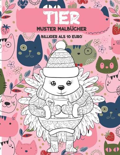 Muster Malbücher - Billiger als 10 Euro - Tier